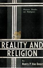 REALITY AND RELIGION PDF电子版封面 HENRY P. VAN DUSEN