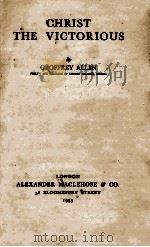 CHRIST THE VICTORIOUS 1935 PDF电子版封面