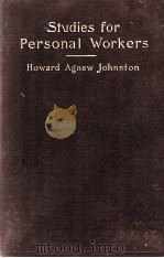 STUDIES FOR PERSONAL WORKERS 1903 PDF电子版封面