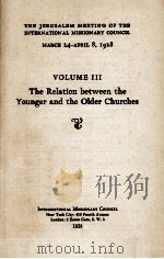 YOUNGER AND OLDER CHURCHES VOLUME III 1928 PDF电子版封面