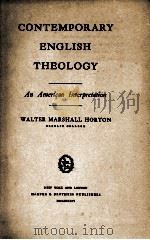 CONTEMPORARY ENGLISH THEOLOGY   1936  PDF电子版封面     