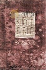 Tbe SHORT BIBLE 1933 PDF电子版封面 EDGAR J. GOODSPEED AND J.M. PO