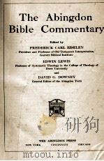 The Abingdon Bible Commentary 1929 PDF电子版封面 FREDERICK CARL EISELEN