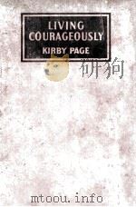 LIVING COURAGEOUSLY（1936 PDF版）