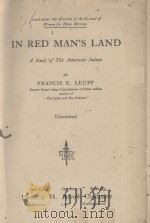 IN RED MEN'S LAND（1914 PDF版）