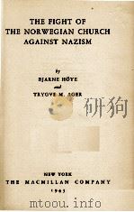 THE FIGHT OF THE NORWEGIAN CHURCH AGAINST NAZISM（1943 PDF版）