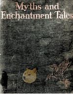 Myths and Enchantment Tales   1942  PDF电子版封面    Margaret Evans Price 