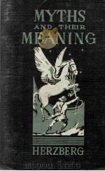 MYTHS AND THEIR MEANING（1931 PDF版）