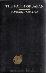 THE FAITH OF JAPAN 1914 PDF电子版封面