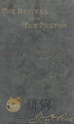 THE REVIVAL AND THE PASTOR 1894 PDF电子版封面