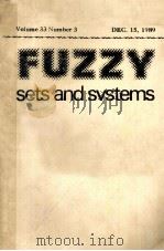 FUZZY SETS AND SYSTEMS VOLUME 33 NUMBER 3 1989 PDF电子版封面