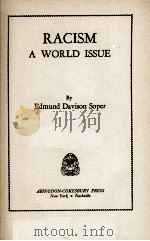 RACISM A WORLD ISSUE     PDF电子版封面     