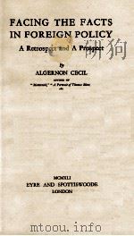 FACING THE FACTS IN FOREIGN POLICY（ PDF版）