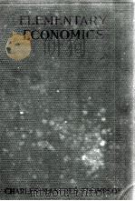 ELEMENTARY ECONOMICS 1921 PDF电子版封面