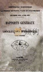RAPPORTS GENERAUS ET CONCLUSIONS D'ENSEMBLE 1935 PDF电子版封面