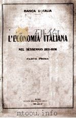 L' ECONOMIA ITALIANA NEL SESSENNIO 1931-1936 1938 PDF电子版封面