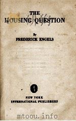 THE HOUSING QUESTON PDF电子版封面 FREDERICK ENGELS