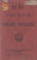 VADE-MECUM DE L'OFFICIER D'ARTILLERIE 1940 PDF电子版封面
