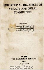 EDUCATIONAL RESOURCES OF VILLAGE AND RURAL COMMUNITIES（1914 PDF版）