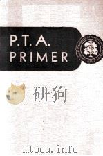 P.T.A. PRIMER 1947 PDF电子版封面