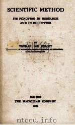 SCIENTIFIC METHOD ITS FUNCTION IN RESEARCH AND IN EDUCATION（1932 PDF版）