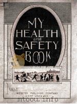 MY HEALTH AND SAFETY BOOK 1930 PDF电子版封面