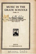 MUSIC IN THE GRADE SCHOOLS(GRADES 1-6) 1938 PDF电子版封面