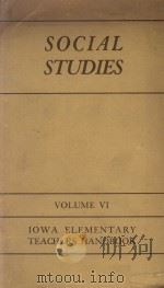 LOWA ELEMENTARY TEACHERS HANDBOOK VOLUME VI SOCIAL STUDIES 1944 PDF电子版封面