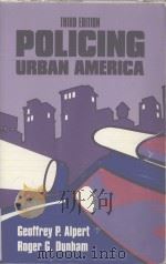 THIRD EDITION POLICING URBAN AMERICA PDF电子版封面 0881339172