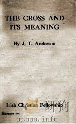 THE CROSS AND ITS MEANING（1927 PDF版）