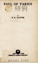 PAUL OF TARSUS PDF电子版封面 T. R. GLOVER