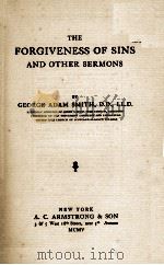 THE FORGIVENESS OF SINS AND OTHER SERMONS（1904 PDF版）