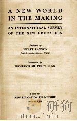 A NEW WORLD IN THE MAKING PDF电子版封面 WYATT RAWSON