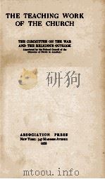 THE TEACHING WORK OF THE CHURCH 1923 PDF电子版封面