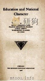 EDUCATION AND NATIONAL CHARACTER（1908 PDF版）