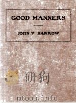 GOOD MANNERS PDF电子版封面 JOHN V. BARROW