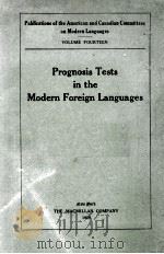 PROGNOSIS TESTS IN THE MODERN FOREIGN LANGUAGES 1929 PDF电子版封面 V. A. C. HENMON 等