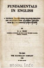 FUNDAMENTALS IN ENGLISH 1926 PDF电子版封面 E. A. CROSS