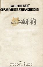 DAVID HILBERT GESAMMELTE ABHANDLUNGEN ERSTER BAND ZAHLENTHEORIE 1932 PDF电子版封面