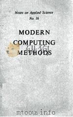 MODERN COMPUTING METHODS NOTES ON APPLIED SCIENCE NO.16 1957 PDF电子版封面