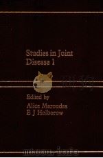 Studies in Joint Disease 1 PDF电子版封面 0272795607 Alice Maroudas E J Holborow