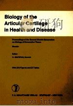 Biology of the Articular Cartilage in Health and Disease PDF电子版封面 3794507738 H.GASTPAR