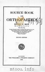 SOURCE BOOK OF ORTHOPAEDICS SECOND EDITION PDF电子版封面 EDGAR M.BICK