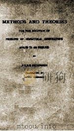 METHODS AND THEORIES FOR THE SOLUTION OF PROBLEMS OF GEOMETRICAL CONSTRUCTIONS APPLIED TO 410 PROBLE PDF电子版封面