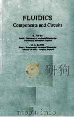 FLUIDICS COMPONETS AND CIRCUITS 1970 PDF电子版封面 K. FOSTER AND G. A. PARKER