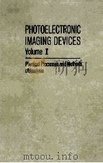 PHOTOELECTRONIC IMAGING DEVICES VOLUME I（1971 PDF版）