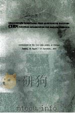 ORGANISATION EUROPEENNE POUR LA RECHERCHE NUCLEAIRE CERN EUROPEAN ORGANIZATION FOR NUCLEAR RESEARCH（1969 PDF版）