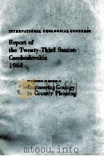 INTERNATIONAL GEOLOGICAL CONGRESS REPORT OF THE TWENTY-THIRD SESSION CZECHOSLOVAKIA 1968 PROCEEDINGS（1968 PDF版）