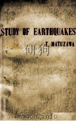 STUDY OF EARTHQUAKES PDF电子版封面