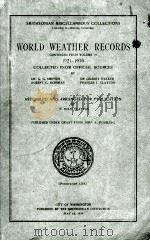 SMITHSONIAN MISCELLANEOUS COLLETIONS VOLUME 90(WHOLE VOLUME )WORLD WEATHER RECORDS CONTINUED FROM VO（1934 PDF版）